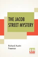 Jacob Street Mystery af Richard Austin Freeman