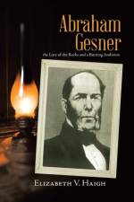Abraham Gesner af Elizabeth V Haigh