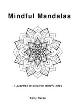 Mindful Mandalas af Kelly Darke