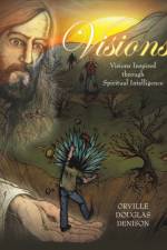 Visions af Orville Douglas Denison