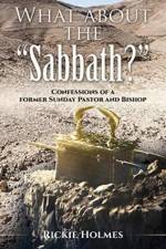 What about the Sabbath? af Rickie Holmes