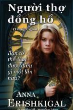 Nguoi tho dong ho (Người thợ đồng hồ) af Anna Erishkigal