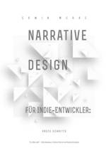 Narrative Design fur Indie-Entwickler af Edwin McRae