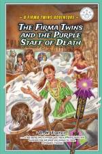 The Firma Twins and the Purple Staff of Death af D H Timpko