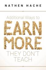 Additional Ways to Earn More They Don't Teach af Nathen Hache