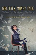 Girl Talk, Money Talk af Lisa L Brown Cfp(r) Cima(r) Mba