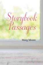 Storybook Passages af Marg Moore