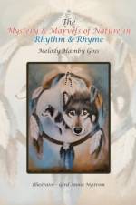 Mystery & Marvels of Nature in Rhythm & Rhyme af Melody Hamby Goss