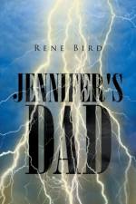 Jennifer's Dad af Rene Bird