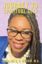Journey to Spiritual Self af Aqualma S Y Murray M a