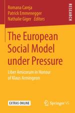 The European Social Model under Pressure