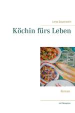 Koechin furs Leben af LENA SAUERWEIN