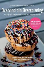 Overvind din overspisning af Christina Villendrup Lynge
