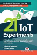 21 Iot Experements af Shrirang Korde