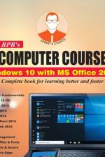BPB's Computer Course Windows 10 with MS Office 2016 af Prof. Satish Jain