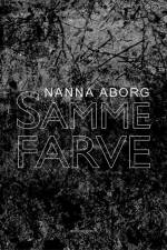 Samme farve af Nanna Aborg