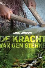 De kracht van den sterke af Jack London