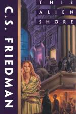 This Alien Shore af C. S. Friedman