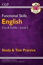 Functional Skills English: City & Guilds Level 2 - Study & Test Practice af CGP Books
