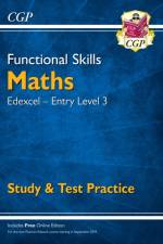 Functional Skills Maths: Edexcel Entry Level 3 - Study & Test Practice af CGP Books