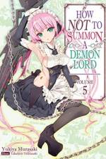 How NOT to Summon a Demon Lord