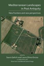 Mediterranean Landscapes in Post Antiquity