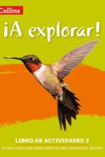 A Explorar: Workbook Level 3 af Diana Carolina Neva Prieto