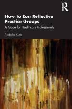 How to Run Reflective Practice Groups af Arabella Kurtz