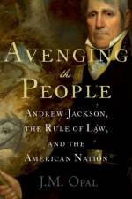Avenging the People af J.M. (Associate Professor of History Opal