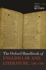 The Oxford Handbook of English Law and Literature, 1500-1700