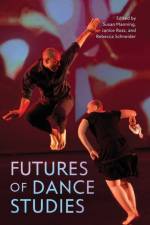 Futures of Dance Studies