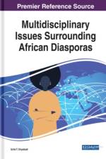 Multidisciplinary Issues Surrounding African Diasporas