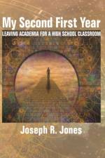 My Second First Year af Joseph R. Jones