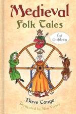 Medieval Folk Tales for Children af Dave Tonge