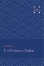 The Fictions of Satire af Ronald (Mayer Professor in the School of Arts and Sciences Paulson