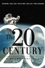 The 20th Century: A Retrospective af Choi Chatterjee