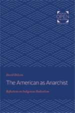 The American as Anarchist af David DeLeon