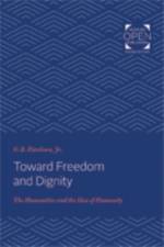 Toward Freedom and Dignity af O. B. Hardison