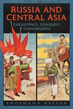 Russia and Central Asia af Shoshana Keller