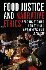 Food Justice and Narrative Ethics af Dr Beth A. Dixon