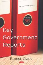 Key Government Reports. Volume 36