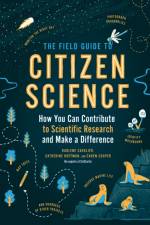The Field Guide to Citizen Science af Caren Cooper