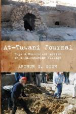 At-Tuwani Journal af Arthur G Gish