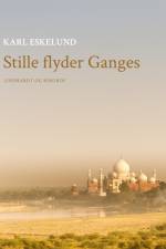 Stille flyder Ganges af Karl Johannes Eskelund