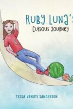 Ruby Luna's Curious Journey af Tessa Venuti Sanderson