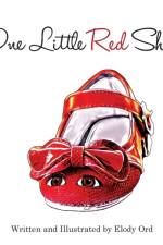One Little Red Shoe af Ord Elody