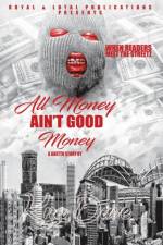 All Money Ain't Good Money af Kng Dave
