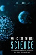 Seeing God Through Science af Barry David Schoub