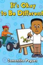 It's Okay to Be Different