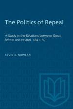 Politics of Repeal af Kevin B Nowlan